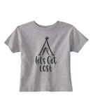 Custom Toddler Shirt - Let's Get Lost - Grey (you choose design colour)