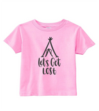 Custom Toddler Shirt - Let's Get Lost (you choose design colour)