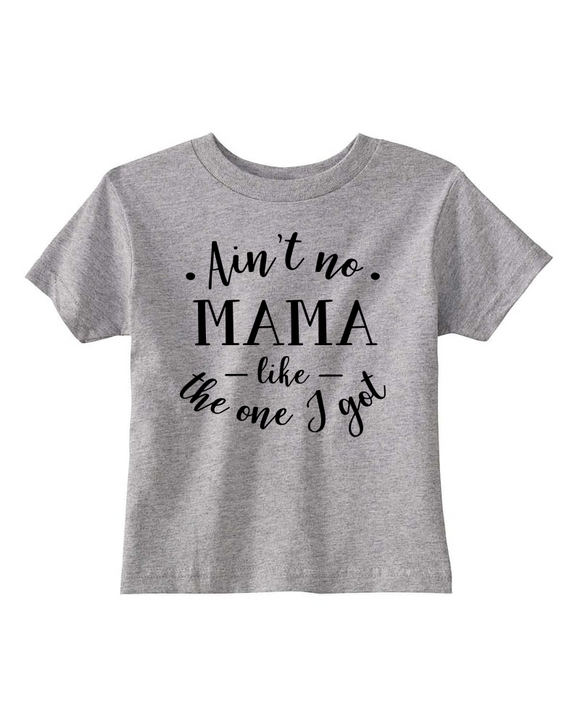 Custom Toddler Shirt - Ain't No Mama - Grey (you choose design colour)-Shirts-[Calgary]-[Alberta]-[Canada]-[Affordable Children's Clothing]-Stinky Bunny