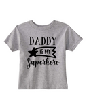 Custom Toddler Shirt - Daddy is my Superhero - Grey (you choose design colour)-Shirts-[Calgary]-[Alberta]-[Canada]-[Affordable Children's Clothing]-Stinky Bunny